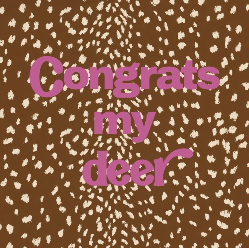 Congrats deer pink