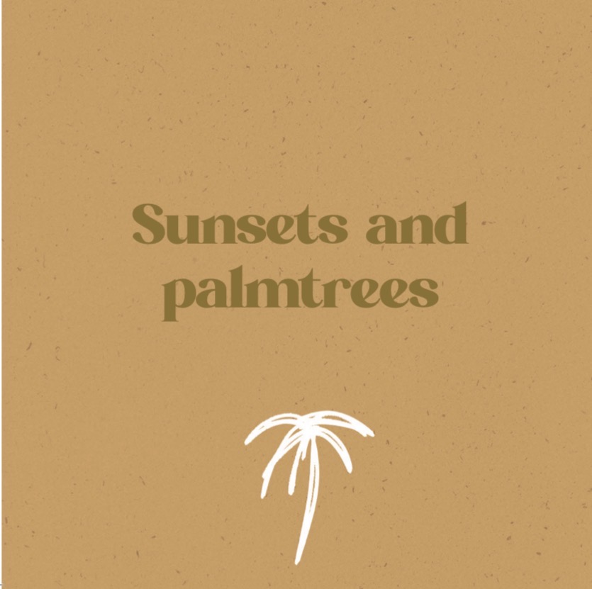 Sunsets and palmtrees