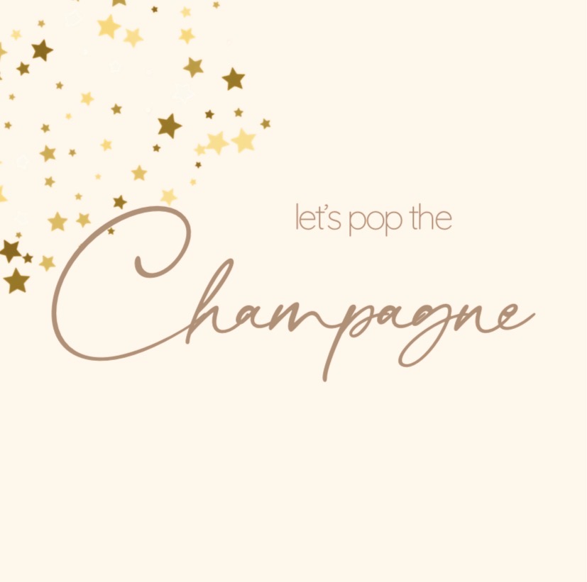 pop the champagne