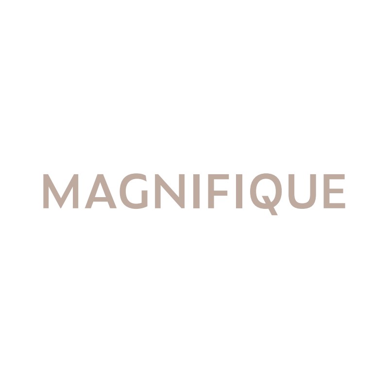 Magnifique