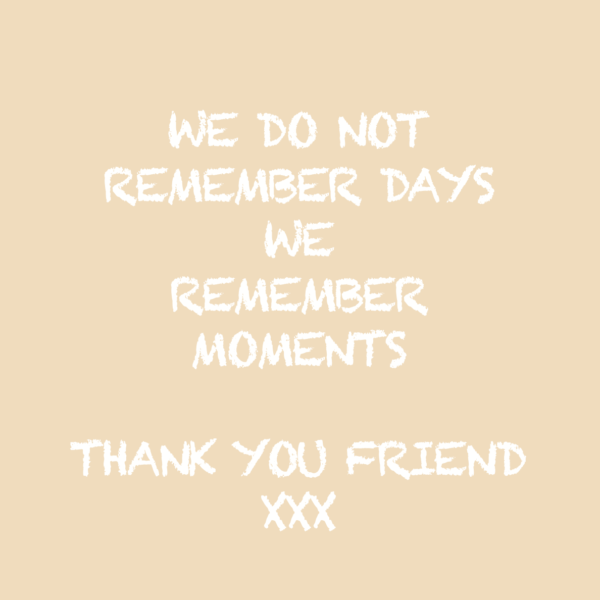 Remember